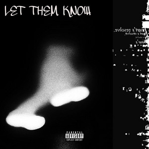LET THEM KNOW