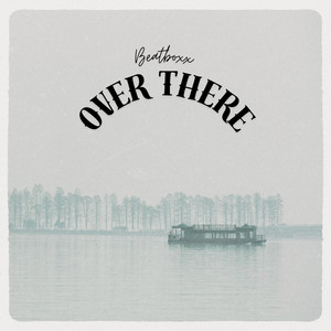 Over There (Radio Edit) by Beatboxx