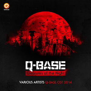 Creatures (Q-BASE OST 2014 Edit) by Max Enforcer