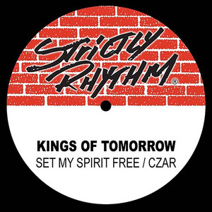Kings of Tomorrow · Set my spirit free