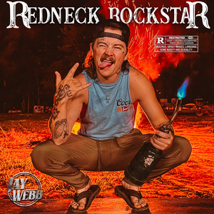 Redneck Rockstar by Jay Webb