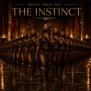 The Instinct by Sayge Tolo Naa