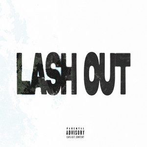 LASH OUT by Rooxie, Kairo Keyz