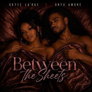 Between The Sheets by Skyee La'Rae, Onyx Amore