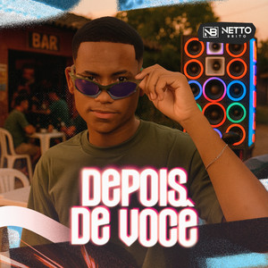 Netto Brito - Depois de Você