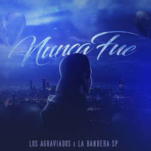 NUNCA FUE