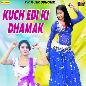 Kuch Edi Ki Dhamak by Bhupendra Khatana, Raja Tesgav
