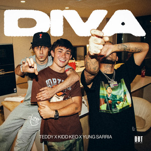 DIVA by Teddy, Yung Sarria, Kidd Keo