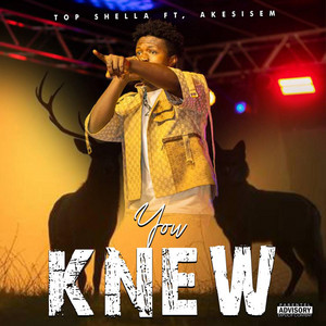 YOU KNEW (feat. AKESISEM)