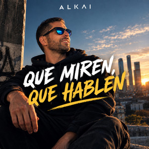 Que miren, que hablen - Afro House by Alkai