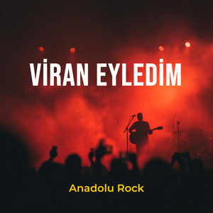 Viran Eyledim by Anadolu Rock Cover