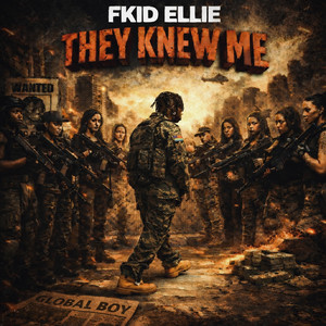 IF THEY KNEW ME by Fkid Ellie