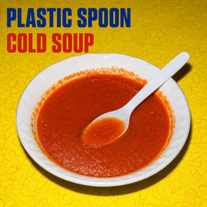 Cold Soup by Plastic Spoon