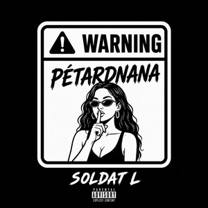 Pétard nana by SOLDAT L