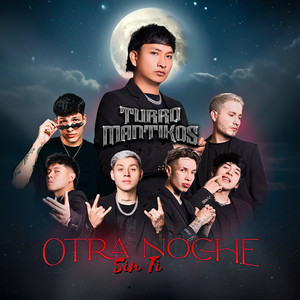 Turromantikos - Otra Noche Sin Ti