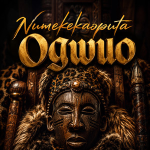 Ogwuo by Numekekaoputa