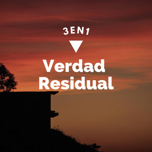 Verdad Residual by 3EN1