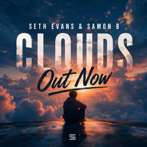 Clouds - Radio Edit by Seth Evans, Samon B