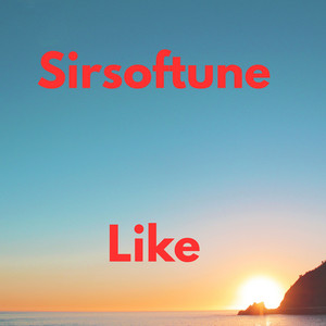 Like by Sirsoftune