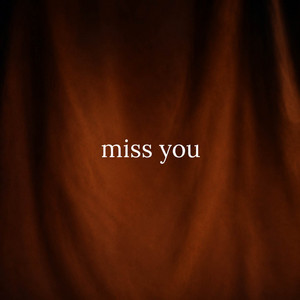 miss you by Micah Blue