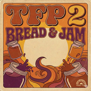 Bread and Jam by True Funk Players