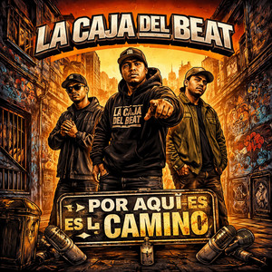 Por Aqui Es El Camino by La Caja Del Beat
