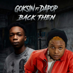 Back Then by Goksin, Dapop