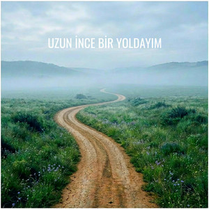 Uzun İnce Bir Yoldayım by Barkın Çoruh, Ersin Gürler Akan, Ozan İyidoğan