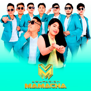 Agrupación Mamacha - A Escondidas