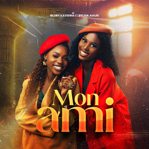 Glory Kaviswa - Mon Ami (feat. Sylvia Amuri)