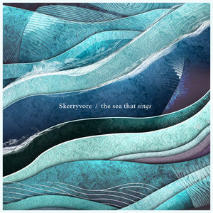 The Sea That Sings - Anniversary Mix by Skerryvore