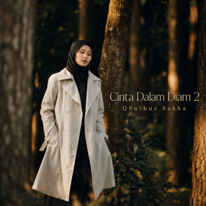 Cinta Dalam Diam 2 by Qhutbus Sakha