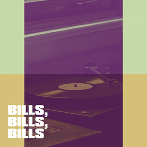Bills, Bills, Bills album