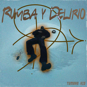 Rumba y Delirio by Tumbao Kid