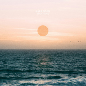 Breathing by Lara Nord