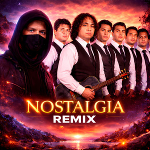 Nostalgia (Remix)
