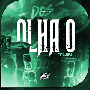 DJ MOTTA - Olha o Tuin