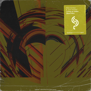 Living on Video - Extended Rave Mix by Mike Candys, Jack Holiday