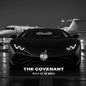 THE COVENANT (MOW) by MAFIA ON WHEELS