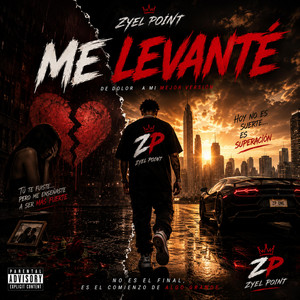 ME LEVANTE by ZYEL POINT