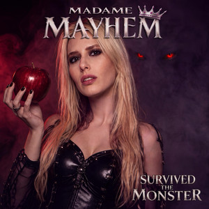 Survived the Monster by Madame Mayhem