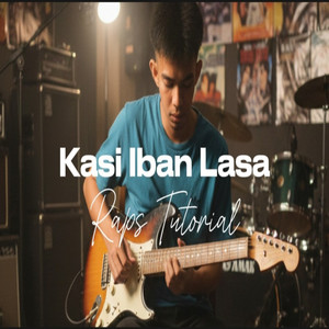 Kasi iban lasa by Raps Tutorial