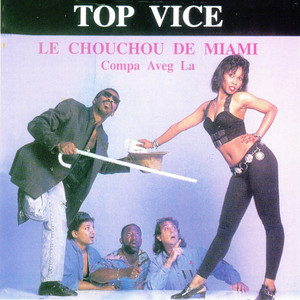 Top Vice - Vole Lanmou #2
