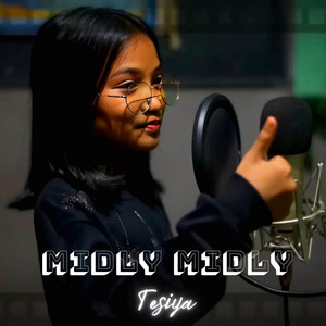 Midly Midly by Tesiya