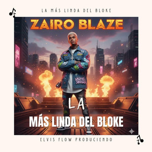 La Mas Linda Del Bloke by Zairo Blaze