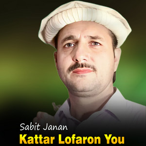 Sabit janan - Kattar Lofaron You