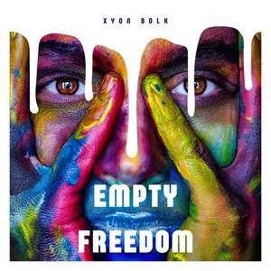 Empty Freedom by Xyon bolk