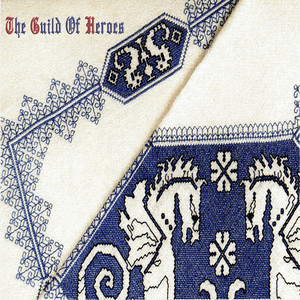 The Guild Of Heroes (Theme Song)