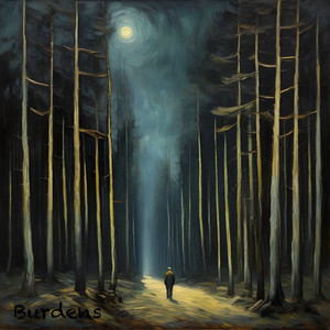 Burdens by Colton Rold