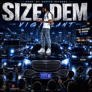 Size Dem by Vigilant, Queffo